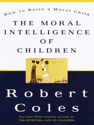 cover image of The Moral Intelligence of Children